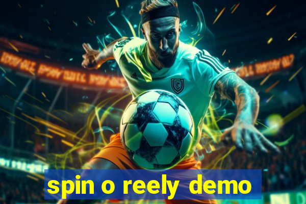 spin o reely demo